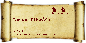 Magyar Mikeás névjegykártya